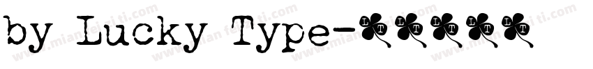by Lucky Type字体转换